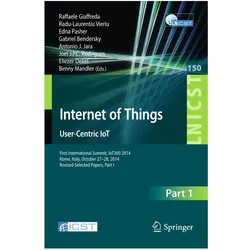 Internet of Things. User-Centric IoT, Fachbücher von Raffaele Giaffreda, Radu-Laurentiu Vieriu, Edna Pasher