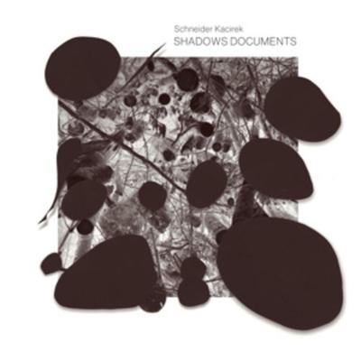 Shadows Documents - Schneider,Kacirek, Vinyl