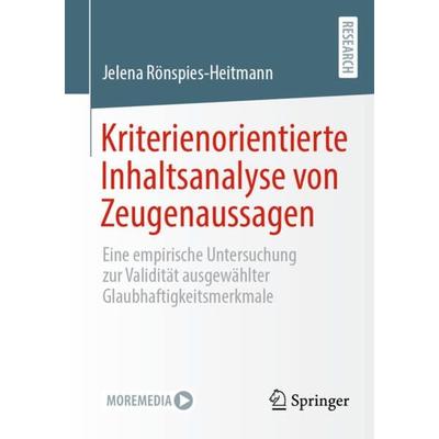 Kriterienorientierte Inhaltsanalyse von Zeugenaussagen, Taschenbuch von Jelena Rönspies-Heitmann, Springer Fachmedien Wiesbaden GmbH,