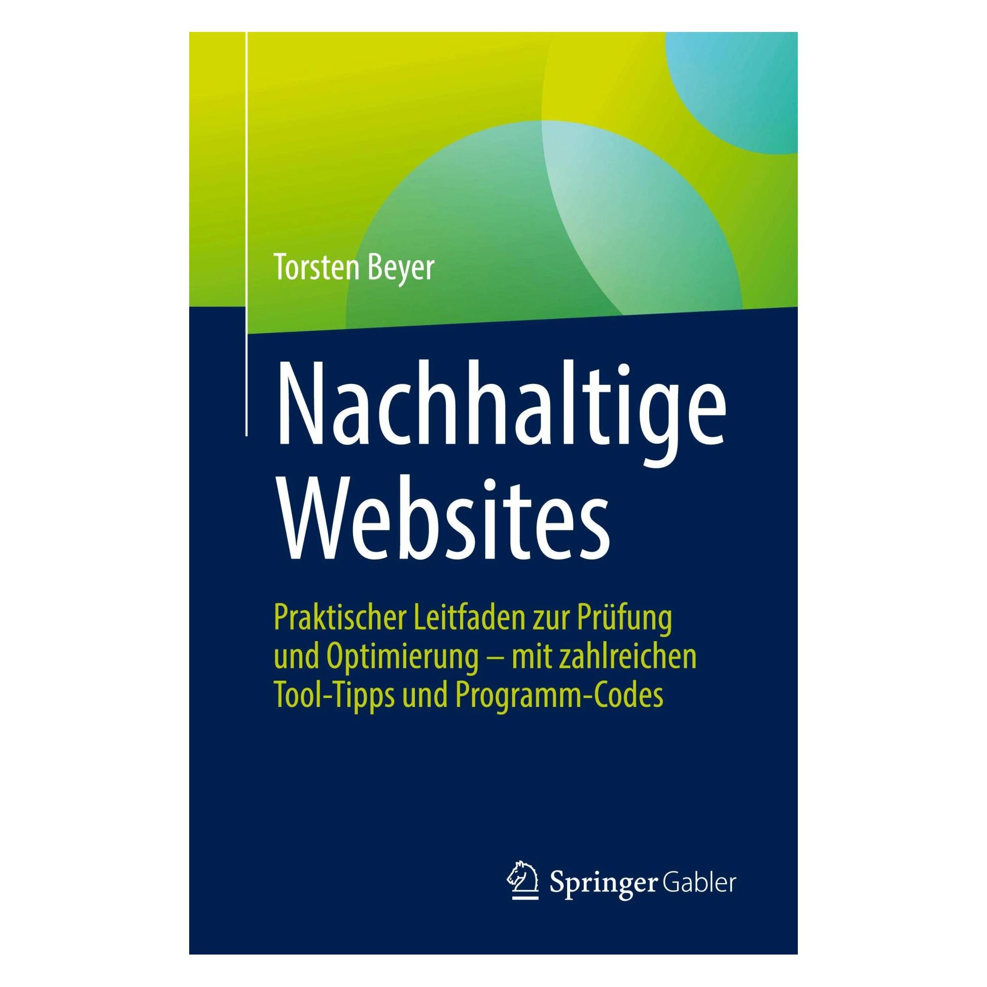 Springer Beyer:Nachhaltige Websites (Deutsch, Softcover, Torsten Beyer) (41281247)