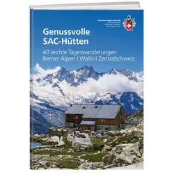 Genussvolle SAC-Hütten, Reisebücher von Diverse