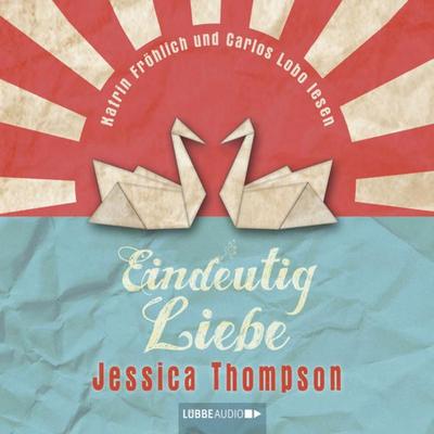 Eindeutig Liebe - Jessica Thompson, Audio, 9783838770741