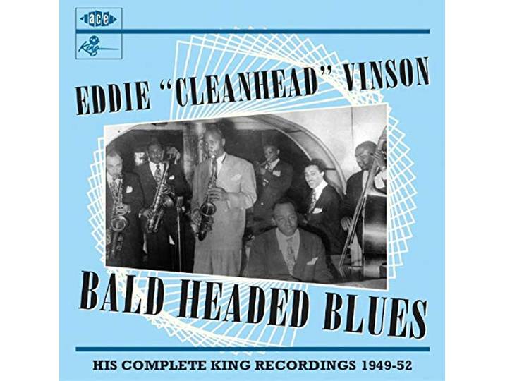 Eddie' Cleanhead' Vinson - Bald Headed Blues