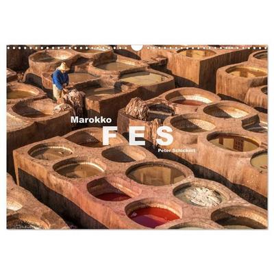 Marokko - Fes (Wandkalender 2027 DIN A3 quer), CALVENDO Monatskalender