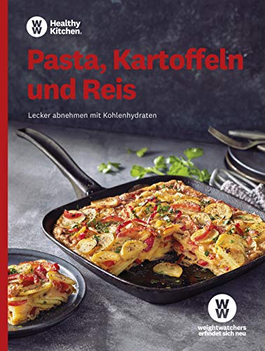 WW Deutschland - WW - Pasta, Kartoffeln und Reis: Lecker abnehmen mit Kohlenhydraten - Preis vom 09.10.2026 07:28:09 h
