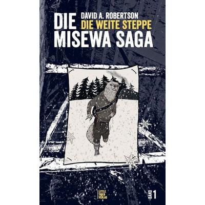 Die weite Steppe, Gebundene Ausgabe von David A. Robertson, Little Tiger, 978-3-95878-047-7