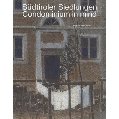 Südtiroler Siedlungen, Taschenbuch von Wittfrida Mitterer,Horst Hambrusch,Lois Anvidalfarei,Karl Markus Gauss,Günther Pallaver,