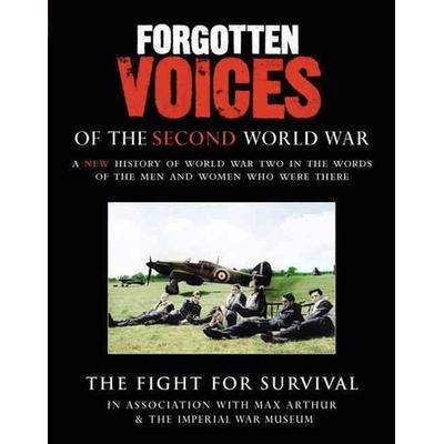 Forgotten Voices of the Second World War - Max Arthur, Audio, 9781856869461