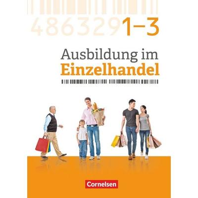 Ausbildung im Einzelhandel - Ausgabe 2017 - Zu allen Ausgaben - Gesamtband Einzelhandelskaufleute, Gebundene Ausgabe von Roswitha Pütz,Michael