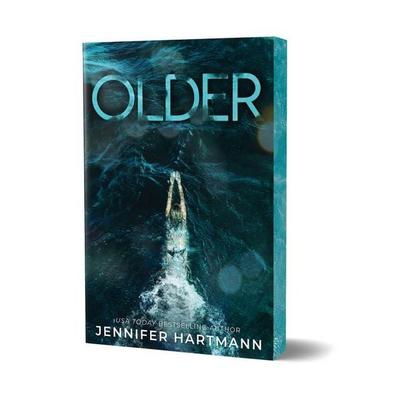 Older (Deluxe Edition), Taschenbuch von Jennifer Hartmann, Sourcebooks, 978-1-4642-4395-0