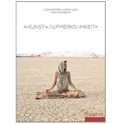 Die Kunst der Aufmerksamkeit, Ratgeber von Elena Brower