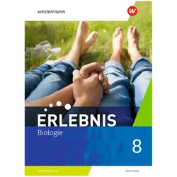 Erlebnis Biologie / Erlebnis Biologie - Ausgabe 2020 für Sachsen, Schulbücher