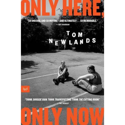 Only Here, Only Now, Taschenbuch von Tom Newlands, HarperCollins, 978-0-06-339346-2