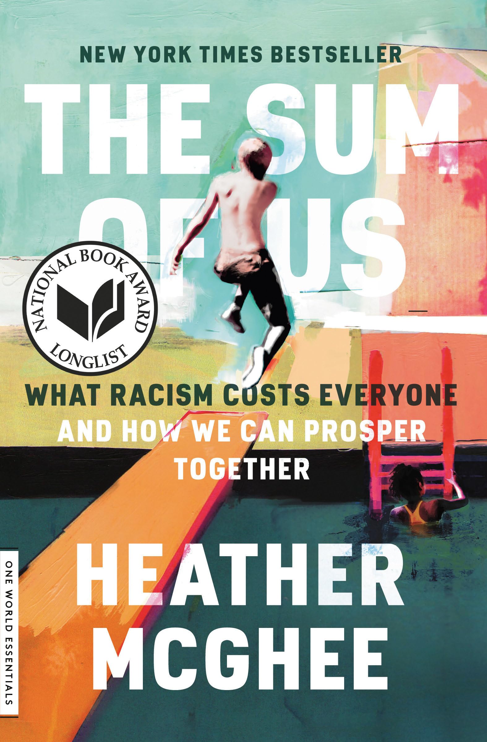 Heather McGhee - The Sum of Us: What Racism Costs Everyone and How We Can Prosper Together (One World Essentials) - Preis vom 09.10.2026 07:28:09 h