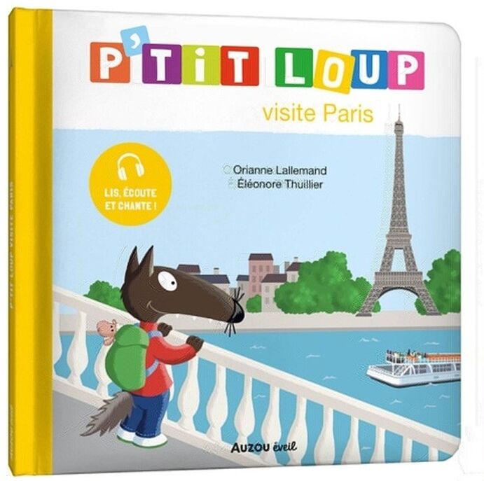 Mon album : P'tit loup visite Paris - Auzou