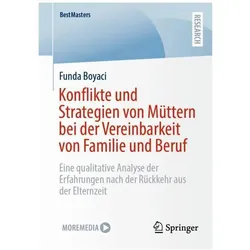 Konflikte und Strategien von Müttern bei der Vereinbarkeit von Familie und Beruf, Fachbücher von Funda Boyaci