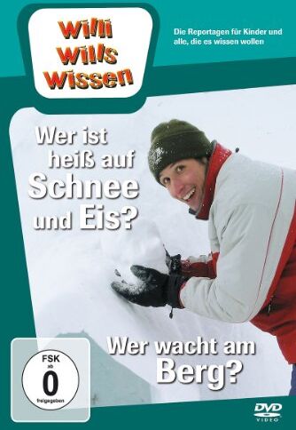 Ralph Wege - Willi will's wissen - Wer ist heiß auf Schnee & Eis? / Wer wacht am Berg? - Preis vom 05.10.2026 03:47:11 h
