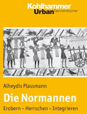 Alheydis Plassmann - Die Normannen: Erobern - Herrschen - Integrieren - Preis vom 14.10.2026 23:07:16 h