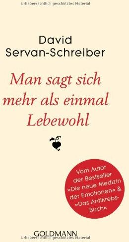 David Servan-Schreiber - Man sagt sich mehr als einmal Lebewohl - Preis vom 14.10.2026 23:07:16 h