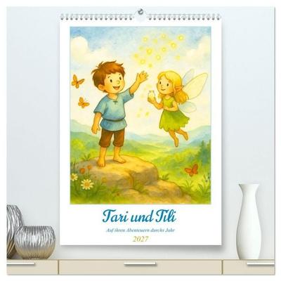 Tari und Tili (hochwertiger Premium Wandkalender 2027 DIN A2 hoch), Kunstdruck in Hochglanz