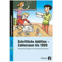 Schriftliche Addition - Zahlenraum bis 1000, Schulbücher von Ellen Kraft