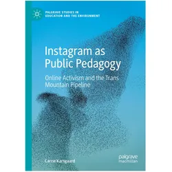 Instagram as Public Pedagogy, Fachbücher von Carrie Karsgaard