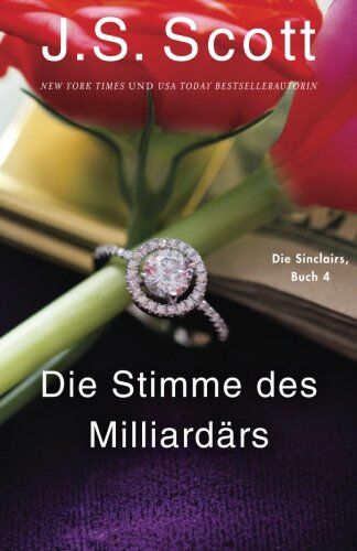 Scott, J. S. - Die Stimme des Milliardärs ~ Micah: Die Sinclairs (Buch 4) - Preis vom 09.10.2026 07:28:09 h