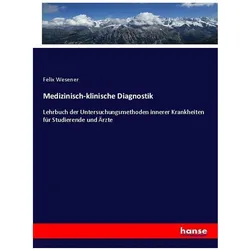Medizinisch-klinische Diagnostik, Fachbücher von Felix Wesener