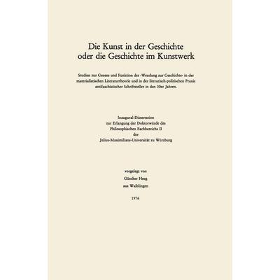 Die Kunst in der Geschichte oder die Geschichte im Kunstwerk, Gebundene Ausgabe von Günther Heeg, J.B. Metzler, Part of Springer Nature -