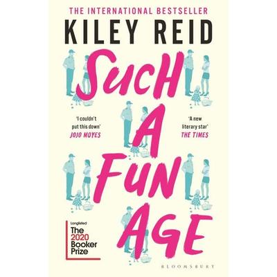 Such a Fun Age, Taschenbuch von Kiley Reid, Bloomsbury USA