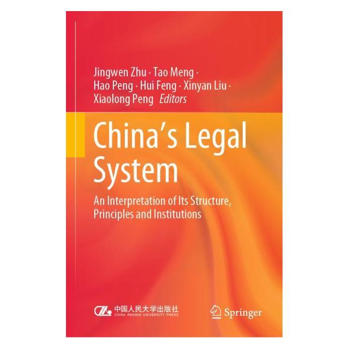 Springer China's Legal System (Englisch, Hardcover, Hao Peng, Hui Feng, Jingwen Zhu, Tao Meng, Xiaolong Peng, Xinyan Liu) (61519262)