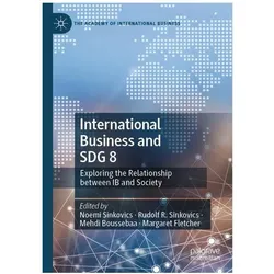 International Business and SDG 8, Fachbücher von Noemi Sinkovics, Margaret Fletcher, Mehdi Boussebaa, Rudolf R. Sinkovics, Rudolf Sinkovics