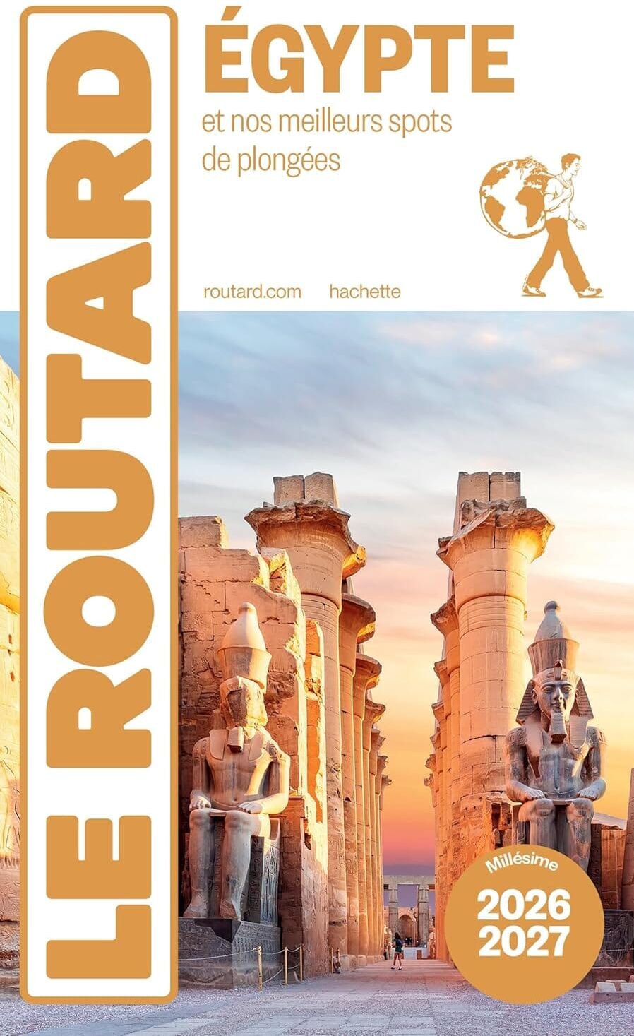 Guide du Routard - Egypte 2026/27   Hachette