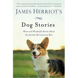 James Herriot/'s Dog Stories: Warm and Wonderful Stories about the Animals Herriot Loves Best, Ratgeber von James Herriot