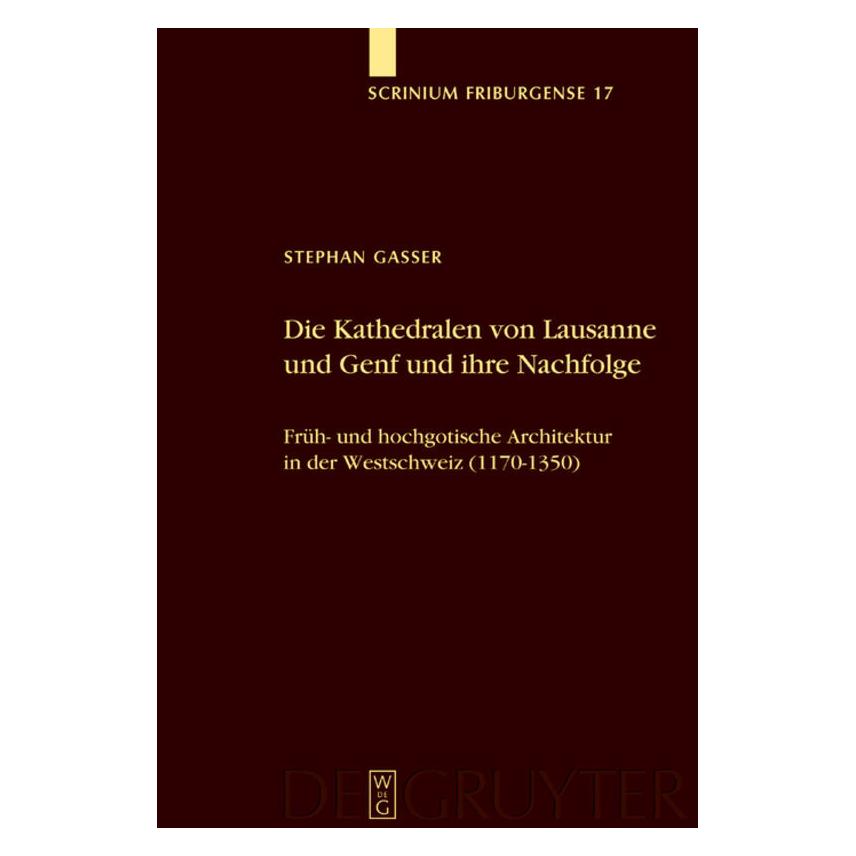 De Gruyter Gasser,S.:Kathedralen von Lausanne (Deutsch, Hardcover, Stephan Gasser) (67709876)