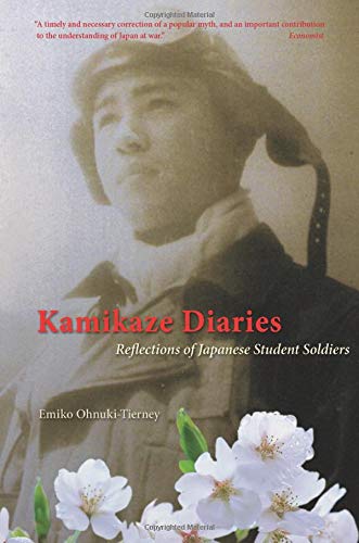 Emiko Ohnuki-Tierney - Kamikaze Diaries: Reflections of Japanese Student Soldiers - Preis vom 15.10.2026 23:06:25 h