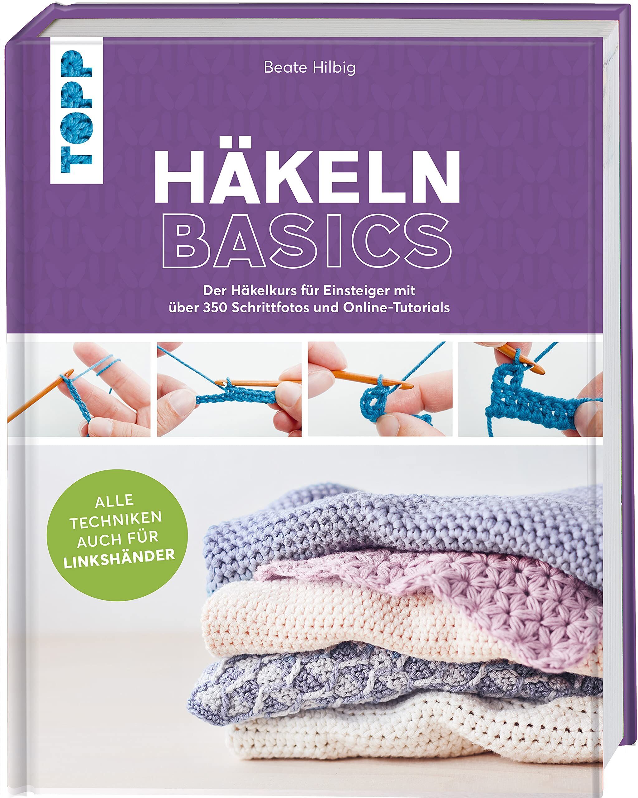 Beate Hilbig - Häkeln basics - Alle Techniken auch für Linkshänder! - Preis vom 16.10.2026 11:41:07 h
