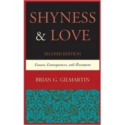 Shyness & Love, Sachbücher von Brian G. Gilmartin