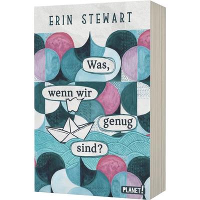 Was, wenn wir genug sind?, Taschenbuch von Erin Stewart, Planet! in der Thienemann-Esslinger Verlag GmbH