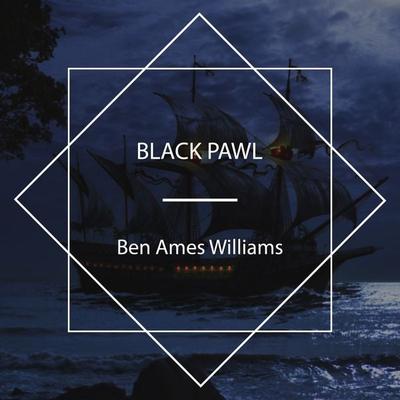Black Pawl - Ben Ames Williams, Audio, 4067248171349
