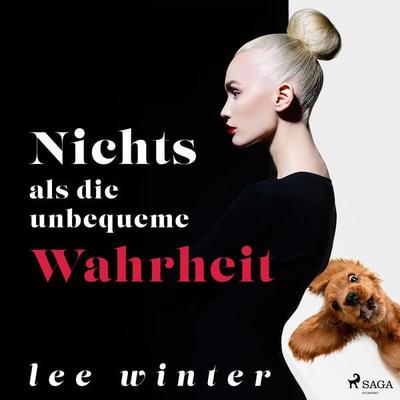Nichts als die unbequeme Wahrheit - Lee Winter, Audio, 9788727115245