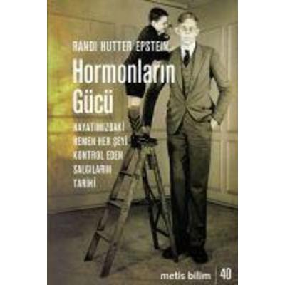 Hormonlarin Gücü, Taschenbuch von Randi Hutter Epstein, Metis Yayincilik