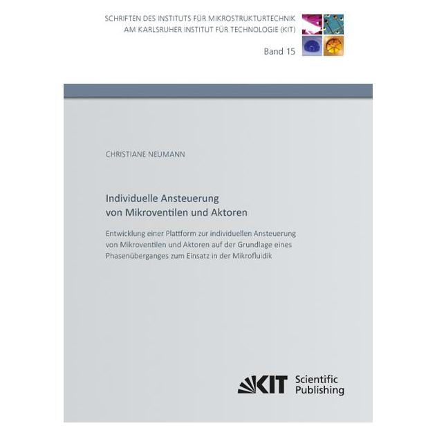 KIT Scientific Publishing Entwicklung einer Plattform zur individuellen Ansteuerung von Mikroventilen und Aktoren auf der Grun (Deutsch, Softcover, Christiane Neumann) (55520162)