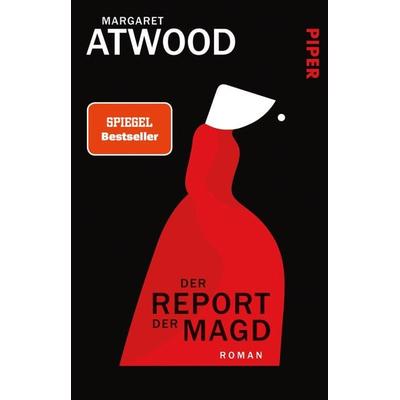 Der Report der Magd, Taschenbuch von Margaret Atwood, Piper Taschenbuch, 978-3-492-30327-9