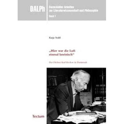 'Hier war die Luft einmal lateinisch'; Taschenbuch von Katja Stahl, Tectum Wissenschaftsverlag, 978-3-8288-2327-3