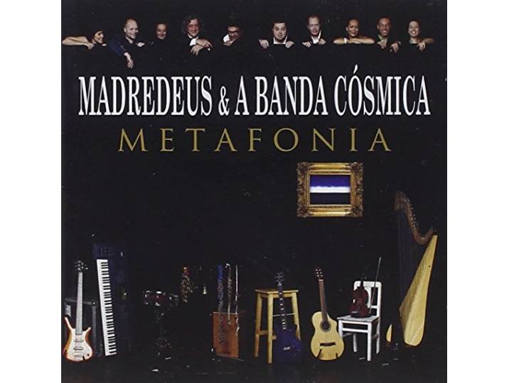 Madredeus & A Banda Cosmica - Metafonia