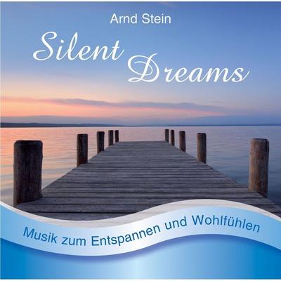Silent Dreams - Arnd Stein, Audio, 4056198084502