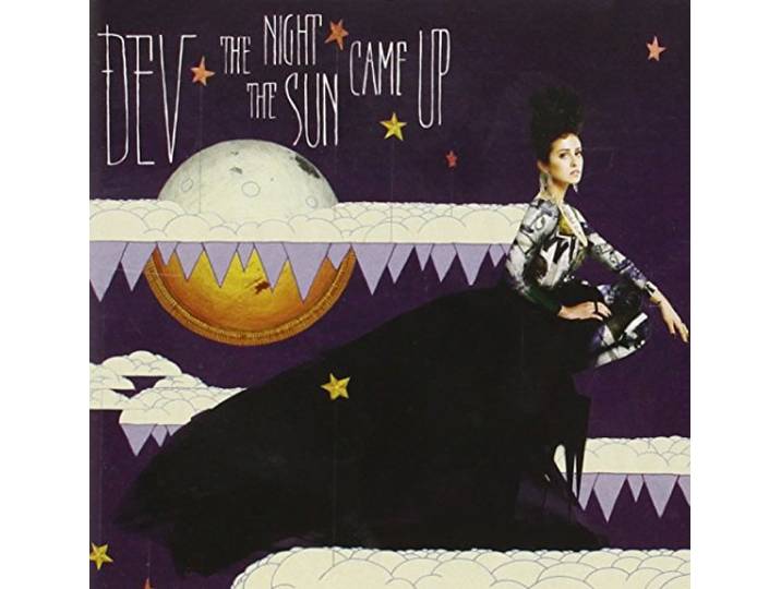 Dev - The Night The Sun Came Up