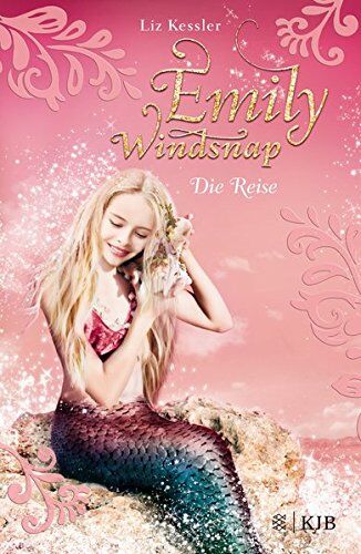 Liz Kessler - Emily Windsnap - Die Reise - Preis vom 13.10.2026 11:25:28 h