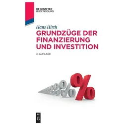 Grundzüge der Finanzierung und Investition, Fachbücher von Hans Hirth